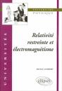 Relativité Restreinte Et Électromagnétisme - Preview