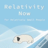 Relativity Now For Relatively Small People