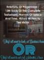 Relativity Or Progression - 13th Book Of The Complete Testament. Marvels Of Space And Time. History Written By The Victor - Preview