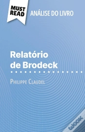 Capa do artigo Relatório De Brodeck De Philippe Claudel (Analise Do Livro) : Analise Completa E Resumo Pormenorizado Do Trabalho
