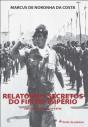 Relatórios Secretos do Fim do Império - Preview