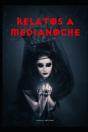 Relatos A Medianoche - Preview