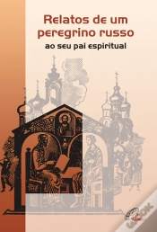 Capa do artigo Relatos de Um Peregrino Russo ao seu Pai Espiritual