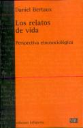 Relatos De Vida,Los
