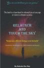 Relaunch And Touch The Sky - Preview