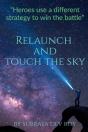Relaunch And Touch The Sky - Preview