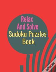 Relax And Solve Sudoku Puzzles Book