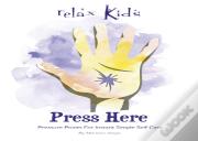 Relax Kids: Press Here