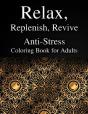 Relax, Replenish, Revive - Preview