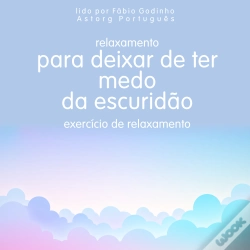 Capa do artigo Relaxamento Para Deixar De Ter Medo Do Escuro: Exercício De Relaxamento