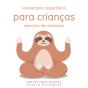 Relaxamento Respiratório Para Crianças: Exercício De Relaxamento - Preview