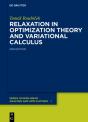 Relaxation In Optimization Theory And Variational Calculus - Preview