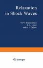 Relaxation In Shock Waves - Preview