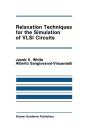 Relaxation Techniques For The Simulation Of Vlsi Circuits - Preview
