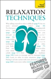 Relaxation Techniques: Teach Yourself