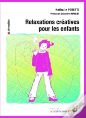 Relaxations Créatives Pour Les Enfants