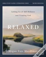 Relaxed Bible Study Guide Plus Streaming Video
