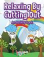 Relaxing By Cutting Out - Preview