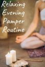 Relaxing Evening Pamper Routine - Preview