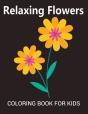 Relaxing Flower Coloring Book For Kids - Preview
