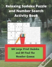 Relaxing Sudoku Puzzle And Number Search Activity Book