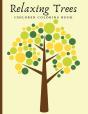 Relaxing Trees Children Coloring Book: B - Preview