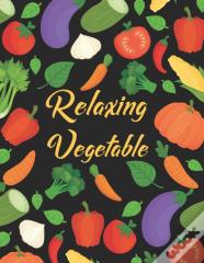 Relaxing Vegetable