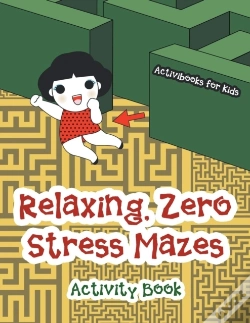 Capa do artigo Relaxing, Zero Stress Mazes Activity Book