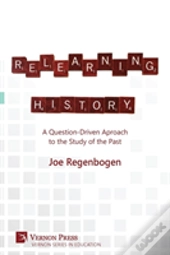 Relearning History