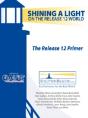 Release 12 Primer - Shining A Light On The Release 12 World - Preview