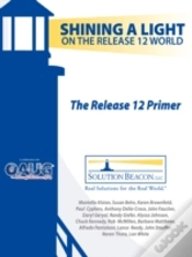 Capa do artigo Release 12 Primer - Shining A Light On The Release 12 World