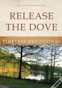 Capa do artigo Release The Dove - Timeless Devotional