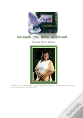 Release The Dove Workbook