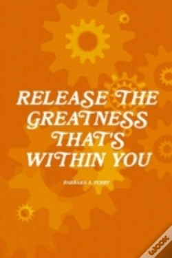 Capa do artigo Release The Greatness That'S Within You