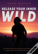 Release Your Inner Wild