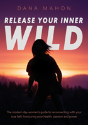 Release Your Inner Wild - Preview