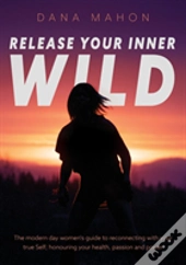 Release Your Inner Wild