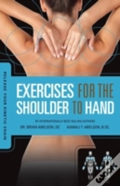 Release Your Kinetic Chain With Exercises For The Shoulder To Hand
