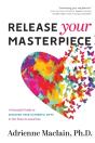 Release Your Masterpiece - Preview