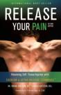 Release Your Pain - Resolving Soft Tissue Injuries With Exercise And Active Release Techniques - Preview
