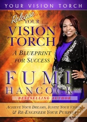 Release Your Vision Torch!