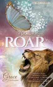 Released To Roar