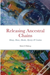 Releasing Ancestral Chains