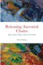 Releasing Ancestral Chains - Preview