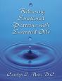 Releasing Emotional Patterns With Essential Oils - Preview