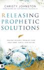 Releasing Prophetic Solutions - Preview