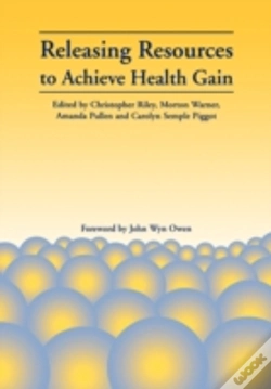 Capa do artigo Releasing Resources To Achieve Health Gain