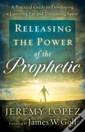 Capa do artigo Releasing The Power Of The Prophetic