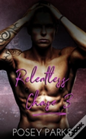 Relentless Chase 3