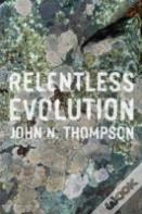 Relentless Evolution